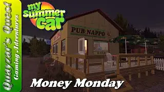 My Summer Car - Episode 49 - Money Monday