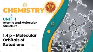 1.4 p &ndash; Molecular Orbitals of Butadiene | Chemistry -1 |
