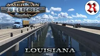 American Truck Simulator | Louisiana Early Access | From The Swamp To The Industry!
