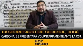 Exsecretario de SEDESOL, José Carlos Cardona, se presentará voluntariamente ante la CSJ.