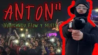 MEJORES RIMAS DE ANTON (FLOW,SKILLS,PUCHLINES)
