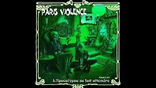 PARIS VIOLENCE &ndash; 08 Le Ciel Se Couvre