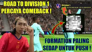 WIN STREAK SAMPAI DIVISION 1 ? PAKAI FORMATION YANG BALANCE UNTUK DEFEND DAN ATTACKING ! COMEBACK !