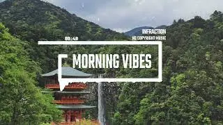 Japanese Lo-Fi Fashion by Infraction [No Copyright Music] / Morning Vibes