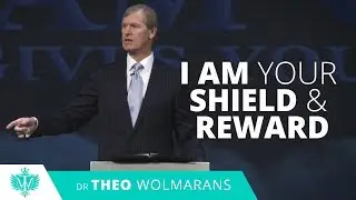 I AM YOUR SHIELD & REWARD | Theo Wolmarans