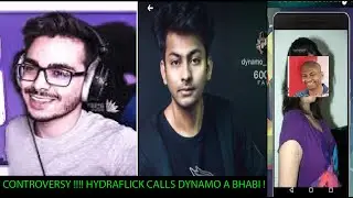 HYDRAFLICK TROLLS HYDRA DYNAMO GAMING | Calls HIM BHABHI WALE VIDEOS ! (Youtube GAMER CONTROVERSY)