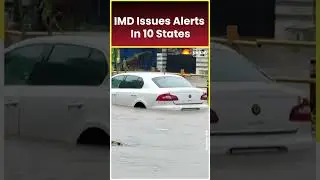 IMD issues alert in 10 States #imdalert #shorts #shortsfeed