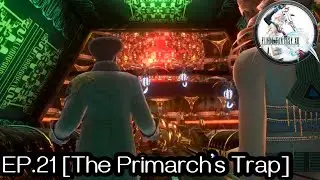 FINAL FANTASY XIII - 100% Walkthrough: EP.21 [The Primarch's Trap]