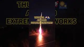 Fyrverkeri Thunder airbomb, Extreme Fireworks 🚀🎆 // Oneshot #fyrverkeri #fireworks #pyro #subscribe