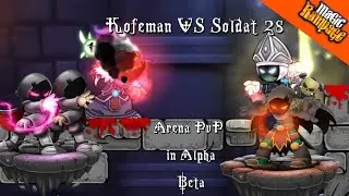 Arena PvP in Alpha Beta Tavern (BOM&AElig;Kofeman vs &AElig;Soldat28&AElig;) | Magic Rampage