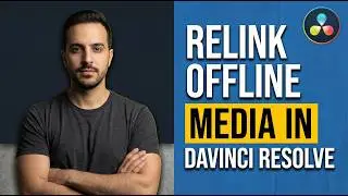 Relink Offline Media In DaVinci Resolve 20 (2026 Easy Guide)