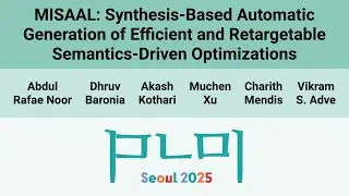 [PLDI'25] MISAAL: Synthesis-Based Automatic Generation of Efficient and Retargetable(&hellip;)