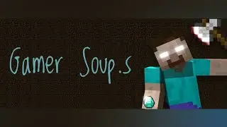 Intro / MINECRAFT / New video coming soon #minecraft #gaming #gamersoups