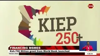 World Bank grants up to KSH.700M to micro, small, and medium enterprises