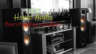 ⭐🏠The Top 7 Home Audio floor standing speakers reviews