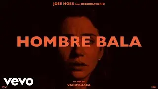 Jos&eacute; Hoek - Hombre Bala
