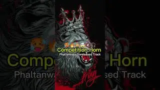 😎 Trending Competition Horn | Competition Horn | horn dj | Competition song #competition #horndj
