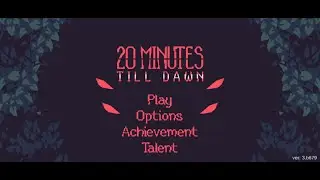 20 Minutes Till Dawn Gameplay Android
