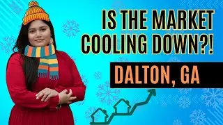 Dalton, GA Real Estate Market Update January 2025: What You Need to Know!