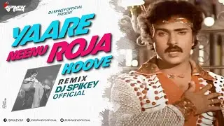 Yaare Neenu Roja Hoove Dj Song Yaare Neenu Cheluve Kannada Dj Spikey Official Karnataka Rajyotsava