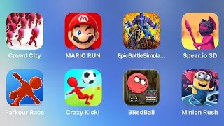 Crowd City, Mario Run, Epic Battle Simulator, Spear.io 3D, Parkour Race, Crazy Kick, BRed Ball
