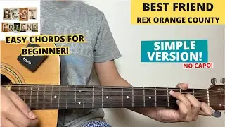 Best Friend - Rex Orange County (Guitar Tutorial) Easy Chords For Beginner! No Capo!