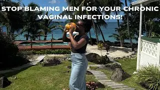 Are Men Really Causing Your Chronic BV, Yeast & pH Imbalance? Root Cause Explained
