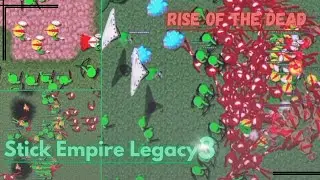 my nostalgic game finally playable on Rusted Warfare | Stick Empire Legacy 3: Rise of The Dead
