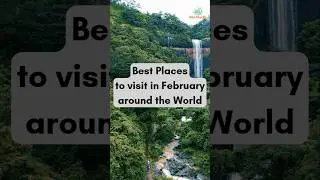 Best Countries to visit in February🌏✈️ #travel #travelshorts #shorts #bestcountriestovisitinfebruary