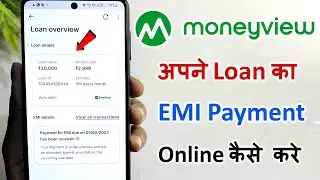 money view loan repayment kaise kare | how to pay money view loan emi online | money view loan