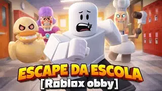 escapei da escola [Roblox Obby]