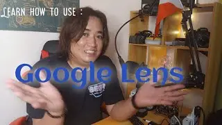 Tips Xi Episode 01 : Google Lens