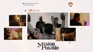 Misión Posible MDJ El Salvador / Resiste - Dany Ramos