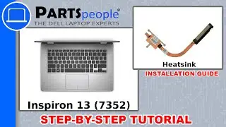 Dell Inspiron 13-7352 (P57G-001) Heatsink How-To Video Tutorial
