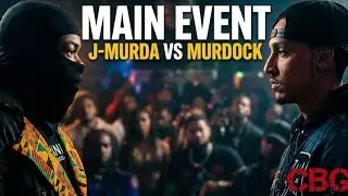 J-Murda Vs Murdock Battle - CBG