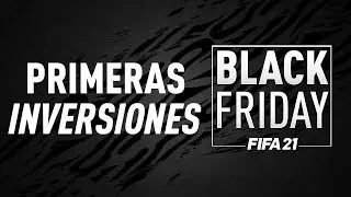 FIFA 21 | FORRATE EN BLACK FRIDAY | PRIMERAS INVERSIONES | ALKE78