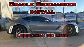 Installing Oracle LED Side Markers on my C7 Z06 | What GM SHOULD HAVE done from the FACTORY