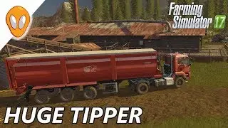 Farming Simulator 17 | Huge Tipper Trailer | Goldcrest Valley E25