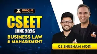 CSEET JUNE 2026 | BUSINESS LAWS & MANAGEMENT CHAPTER 7 LECTURE 5 | CS SHUBHAM MODI