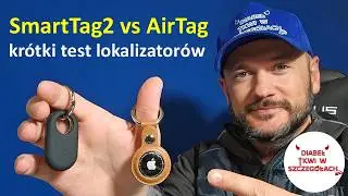 AirTag vs SmartTag2 który lepiej spisał się w podroży?