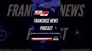 The Franchise News Podcast for November 19, 2025