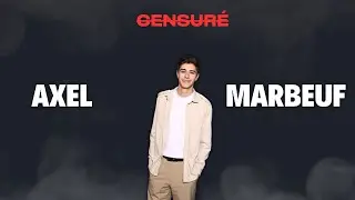 Axel Marbeuf : Changement de look, Star Academy, la politique