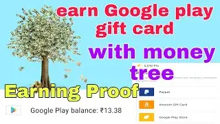 Money tree reward payment proof, free fire gift card, play Store gift card, most tree earning proof,