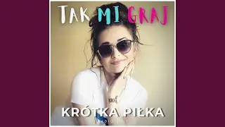 Krótka piłka (Radio Edit)