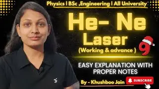 He-Ne laser Working & advantage🔥🔥 | lect.-09 | optics #physics #laser light #bsc