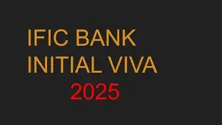IFIC Bank TSO Viva Questions 2025 | IFIC Bank Interview Preparation for TSO Post