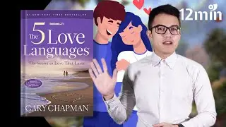 The 5 Love Languages | Book Summary by 12min Notes Myanmar