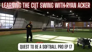 Learning The Cut Swing With Ryan Acker - Ques To To Be A Softball Pro EP 17