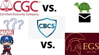 CGC vs. CBCS vs. EGS comic book grading services