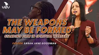 The Weapons May Be Formed - Pastor Sarah Jane Goodman